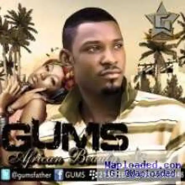 GUMS - African Beauty